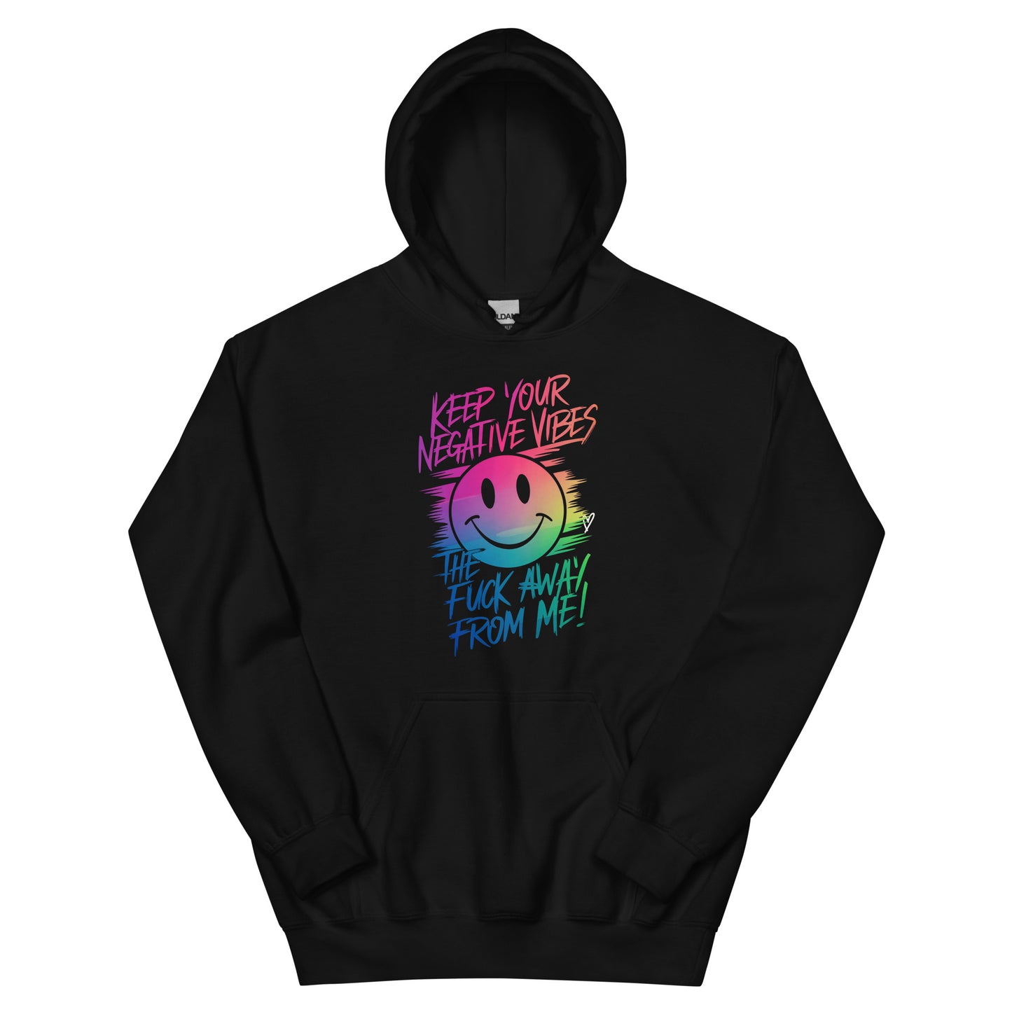 Keep Your Negative Vibe Away From Me Hoodie